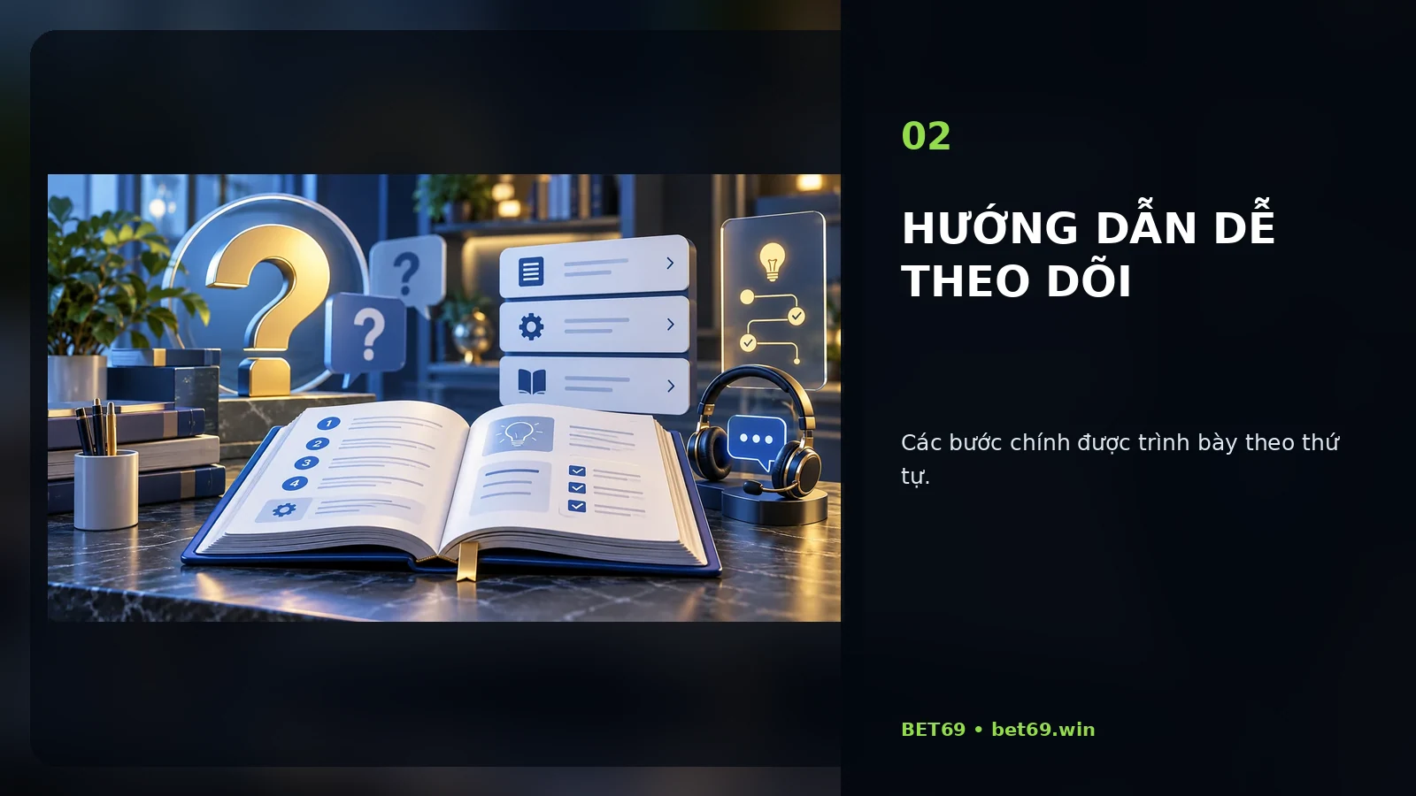 Hướng dẫn dễ theo dõi tại BET69
