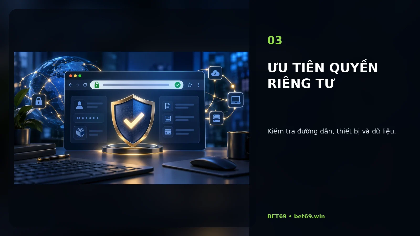 Ưu tiên quyền riêng tư tại BET69