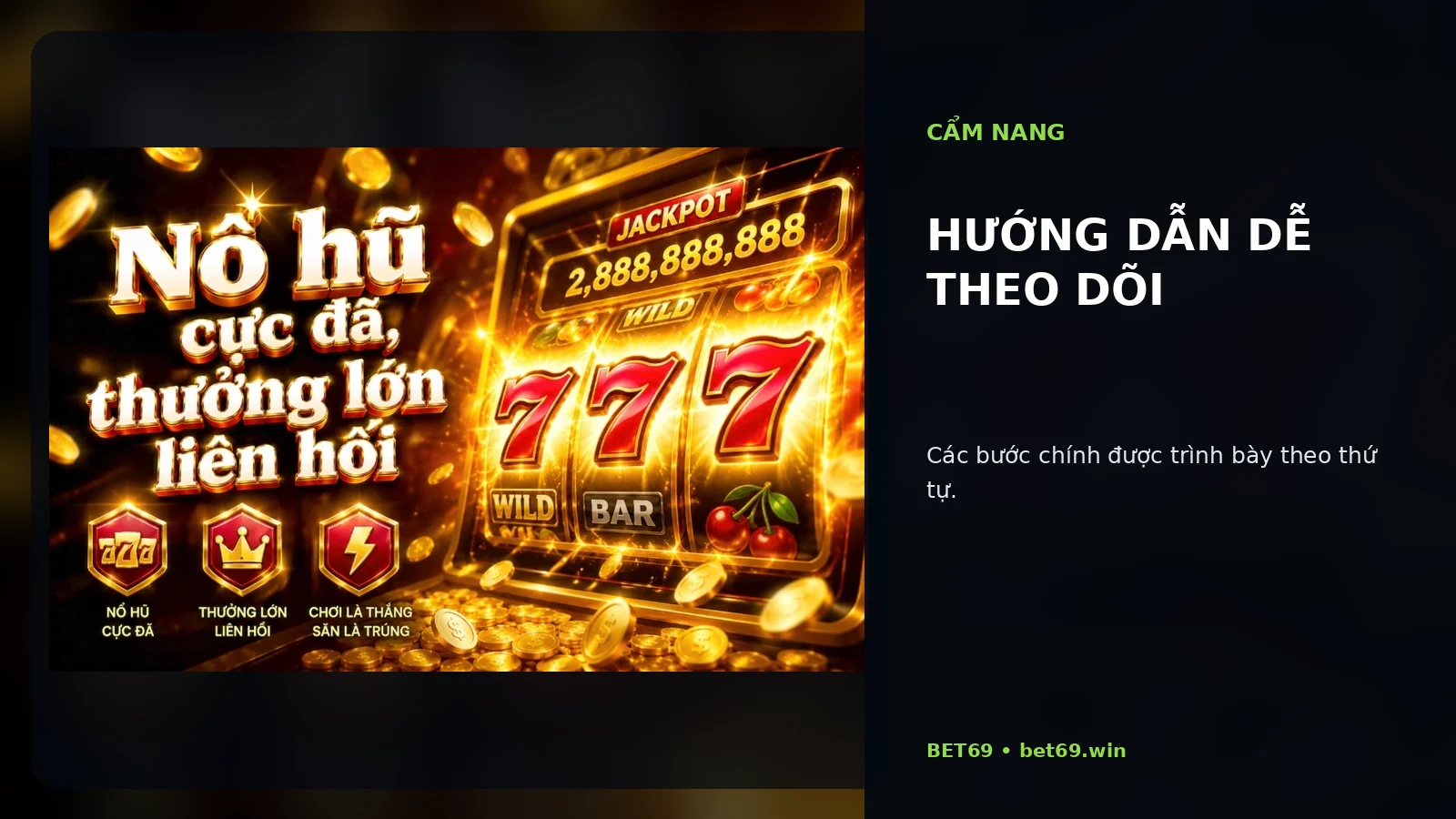 Hướng dẫn dễ theo dõi tại BET69