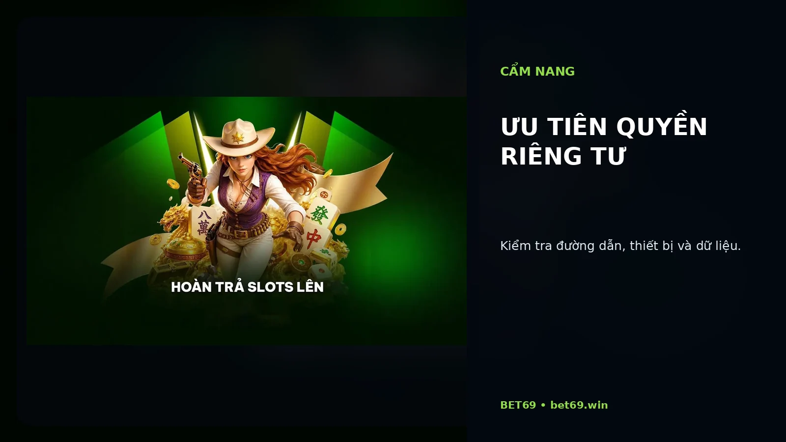 Ưu tiên quyền riêng tư tại BET69
